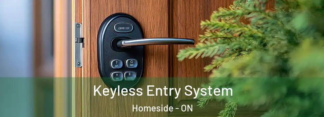  Keyless Entry System Homeside - ON