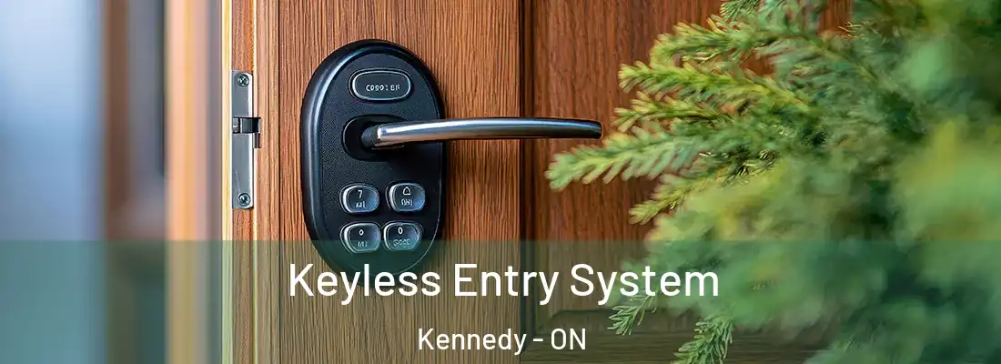  Keyless Entry System Kennedy - ON