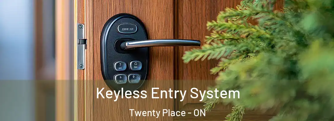  Keyless Entry System Twenty Place - ON