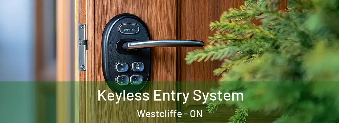  Keyless Entry System Westcliffe - ON