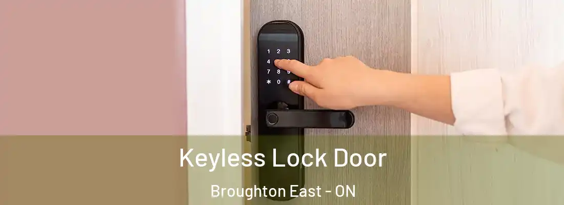 Keyless Lock Door Broughton East - ON