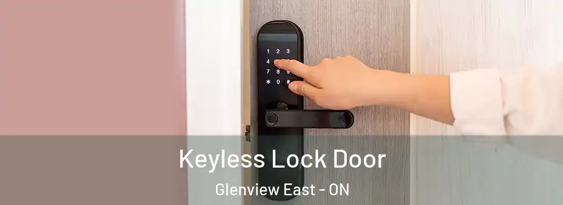  Keyless Lock Door Glenview East - ON