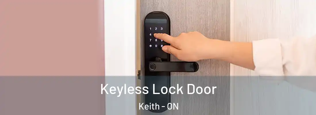  Keyless Lock Door Keith - ON