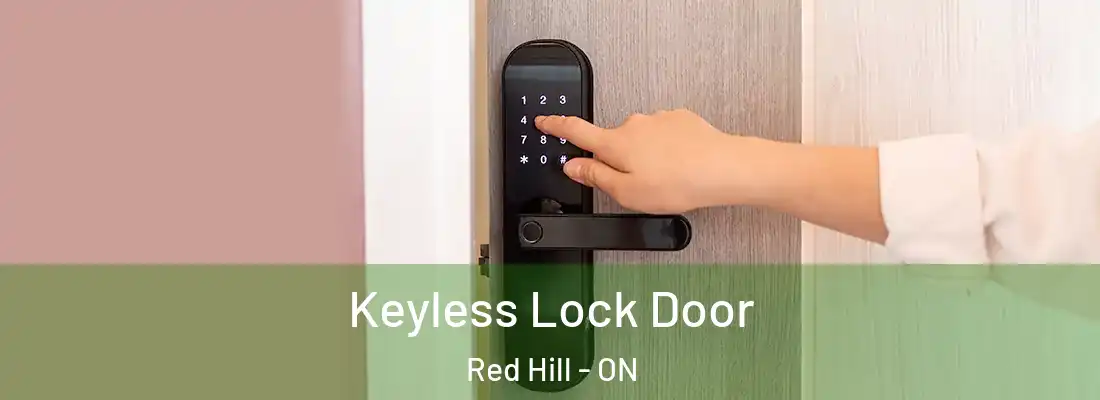 Keyless Lock Door Red Hill - ON