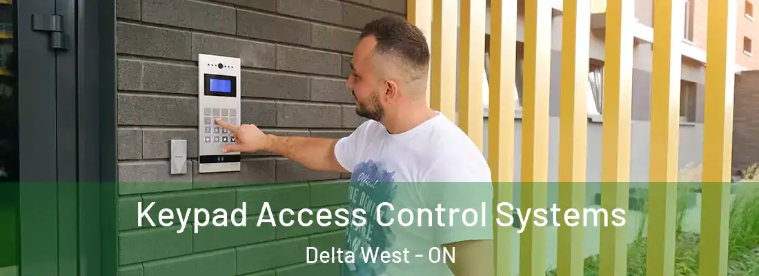  Keypad Access Control Systems Delta West - ON