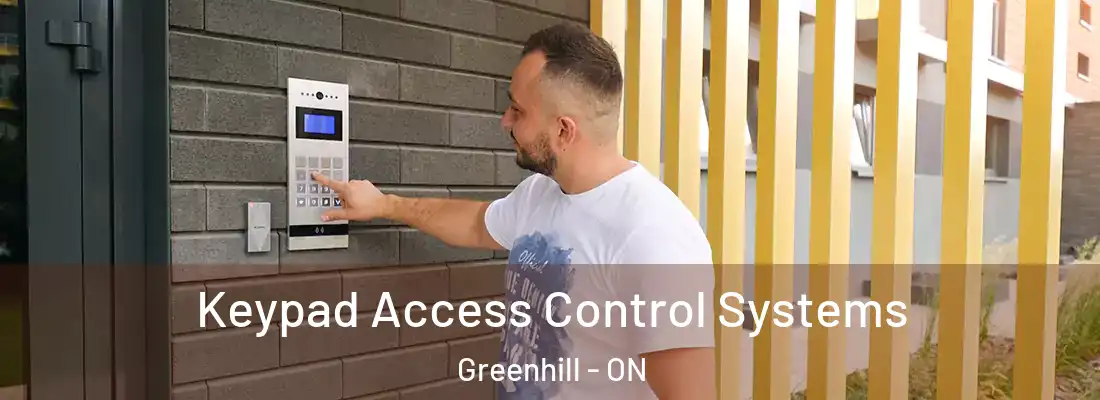  Keypad Access Control Systems Greenhill - ON