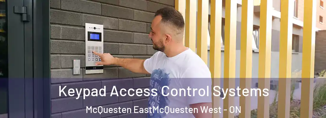  Keypad Access Control Systems McQuesten EastMcQuesten West - ON
