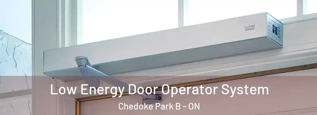  Low Energy Door Operator System Chedoke Park B - ON