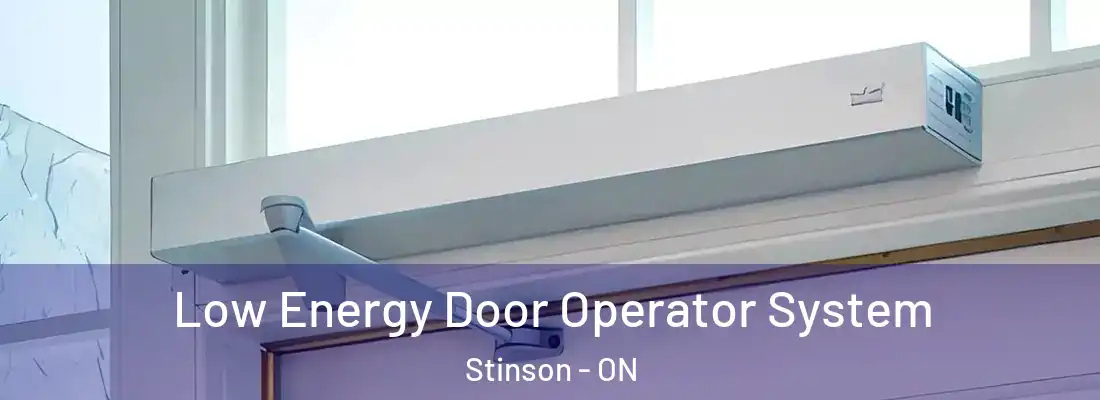  Low Energy Door Operator System Stinson - ON
