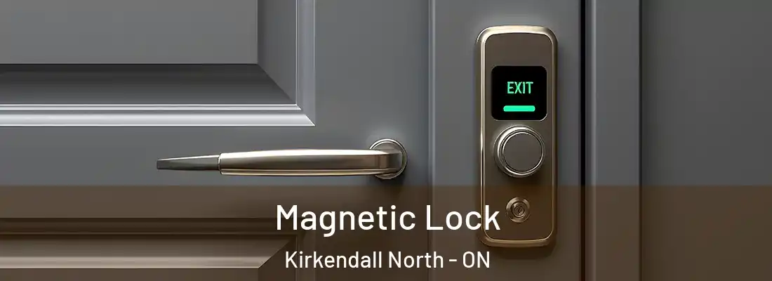  Magnetic Lock Kirkendall North - ON
