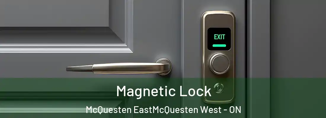  Magnetic Lock McQuesten EastMcQuesten West - ON