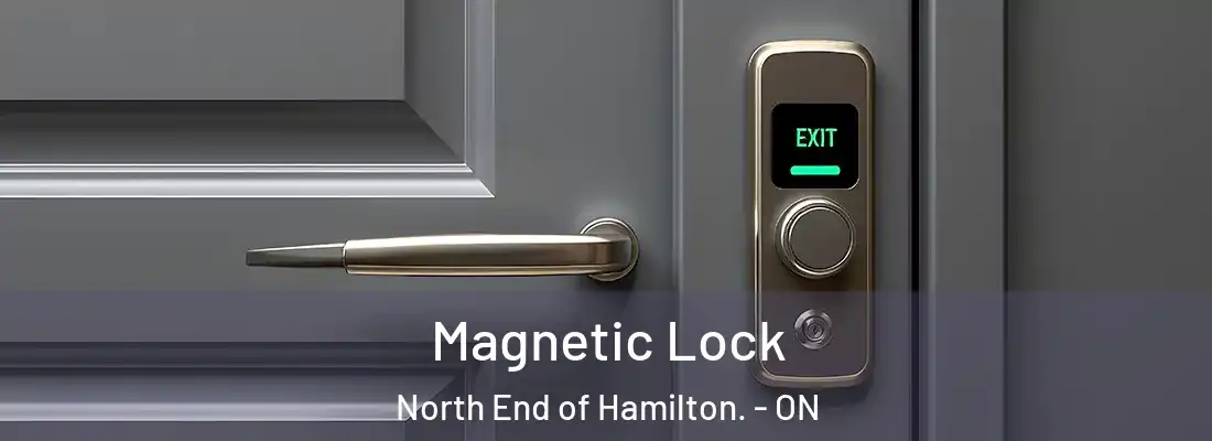  Magnetic Lock North End of Hamilton. - ON