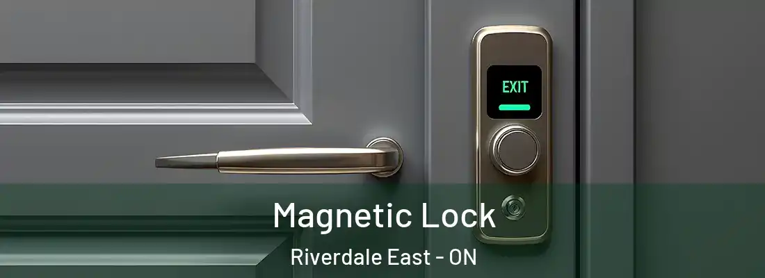  Magnetic Lock Riverdale East - ON