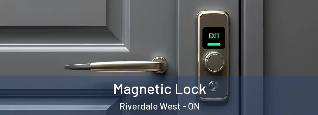  Magnetic Lock Riverdale West - ON