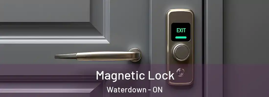  Magnetic Lock Waterdown - ON