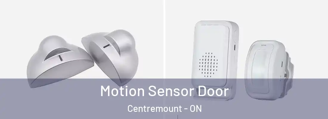  Motion Sensor Door Centremount - ON