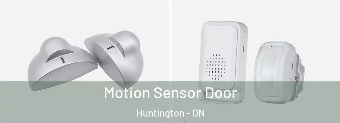  Motion Sensor Door Huntington - ON