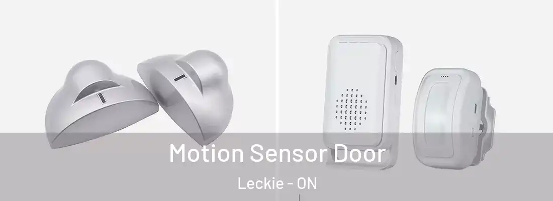  Motion Sensor Door Leckie - ON