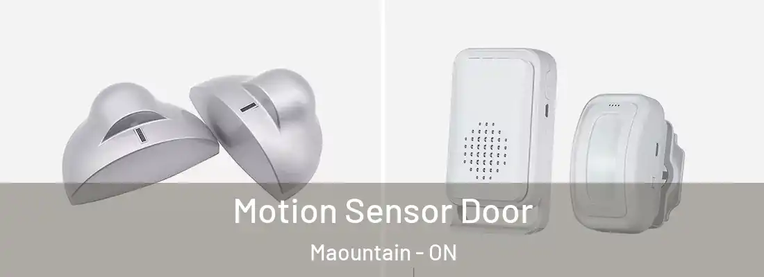  Motion Sensor Door Maountain - ON