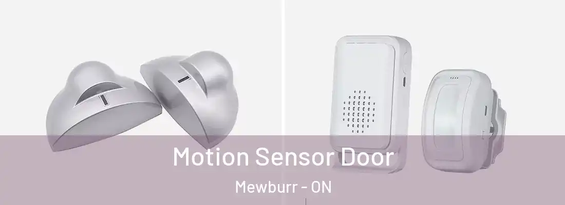  Motion Sensor Door Mewburr - ON