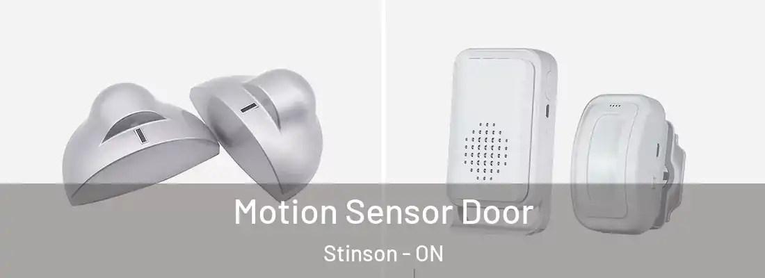  Motion Sensor Door Stinson - ON
