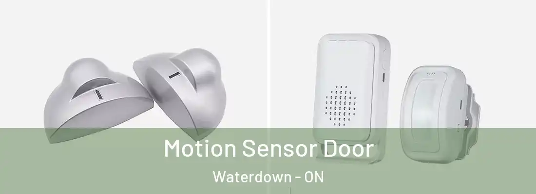  Motion Sensor Door Waterdown - ON