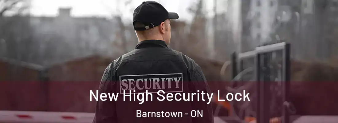  New High Security Lock Barnstown - ON