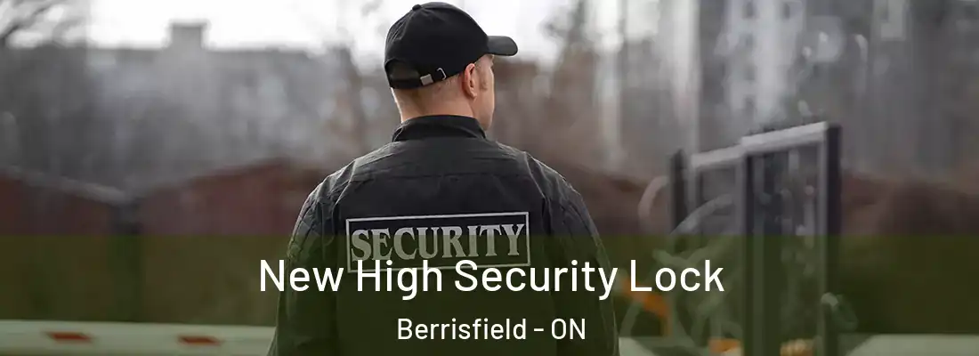  New High Security Lock Berrisfield - ON