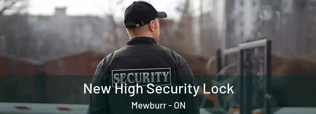  New High Security Lock Mewburr - ON
