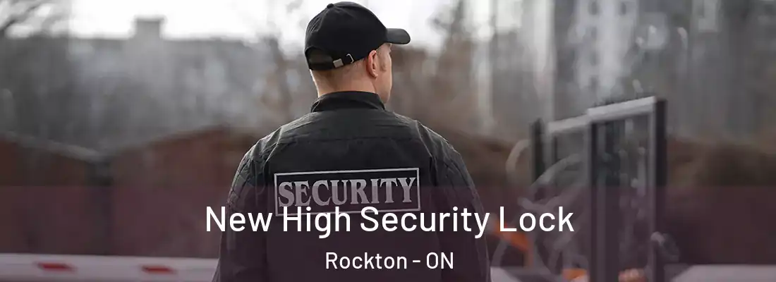  New High Security Lock Rockton - ON