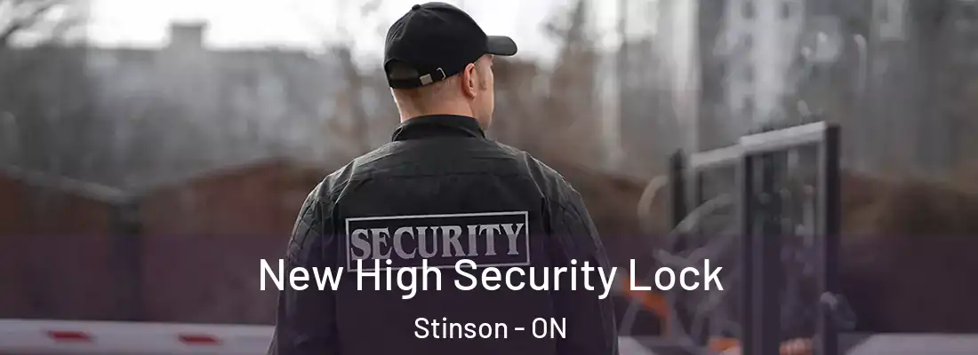  New High Security Lock Stinson - ON