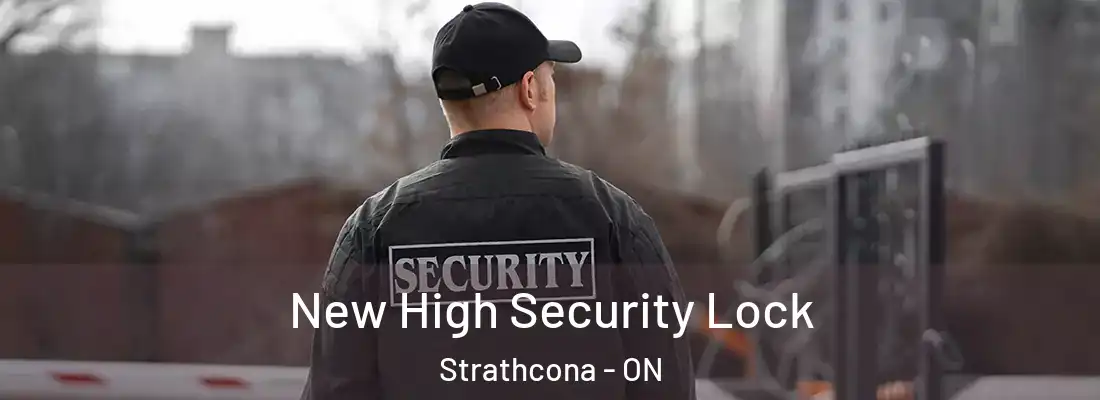  New High Security Lock Strathcona - ON