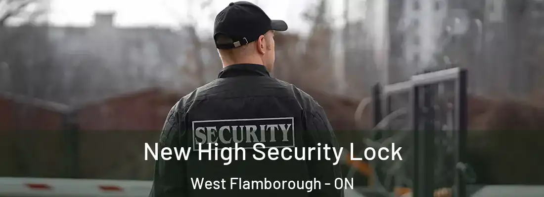  New High Security Lock West Flamborough - ON
