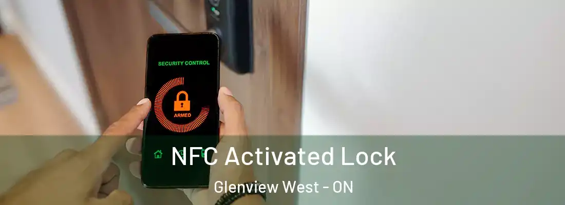  NFC Activated Lock Glenview West - ON