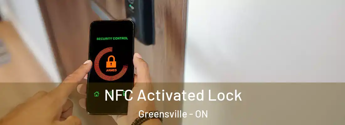  NFC Activated Lock Greensville - ON