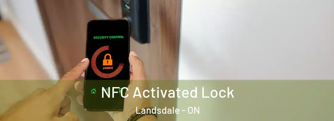  NFC Activated Lock Landsdale - ON