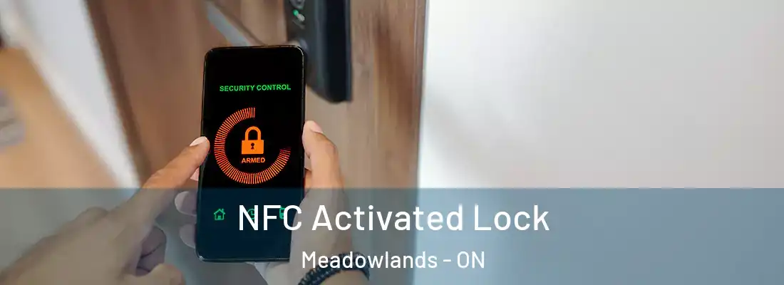  NFC Activated Lock Meadowlands - ON