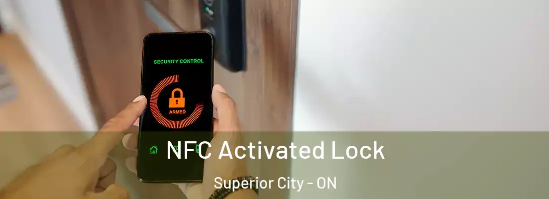  NFC Activated Lock Superior City - ON