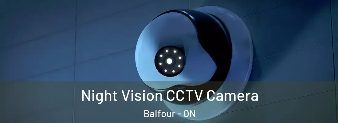  Night Vision CCTV Camera Balfour - ON