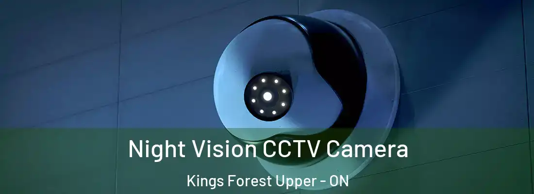  Night Vision CCTV Camera Kings Forest Upper - ON