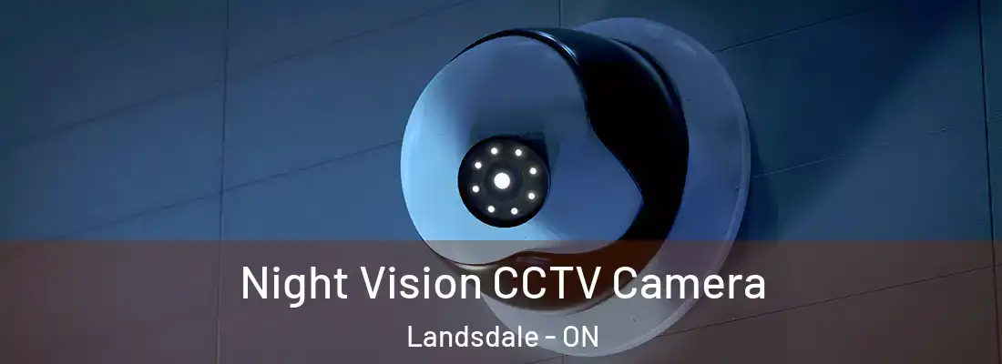  Night Vision CCTV Camera Landsdale - ON