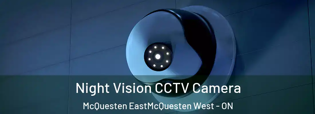  Night Vision CCTV Camera McQuesten EastMcQuesten West - ON