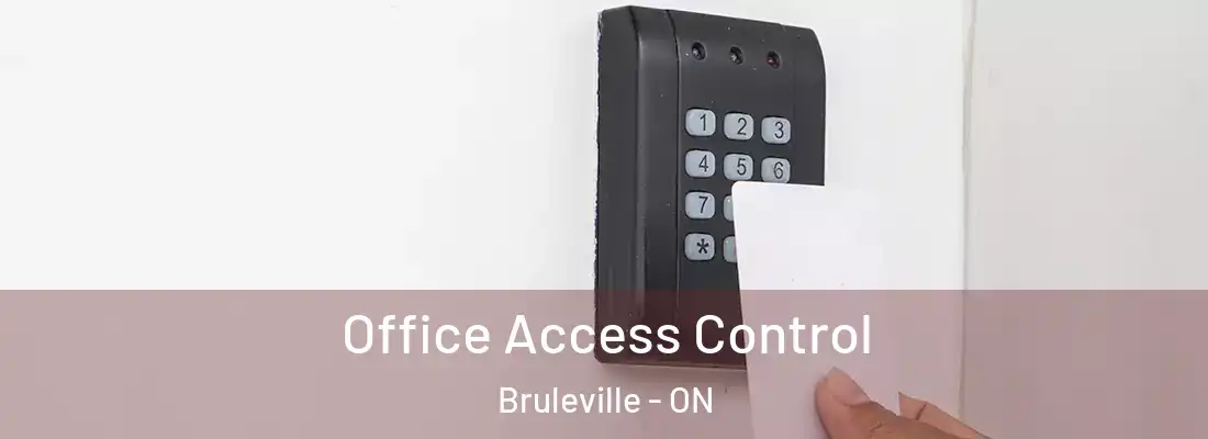 Office Access Control Bruleville - ON