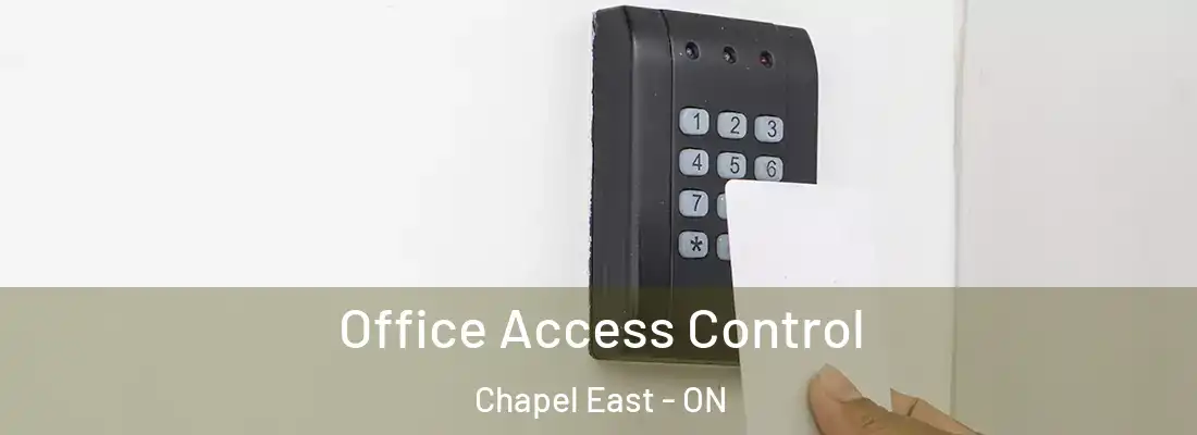  Office Access Control Chapel East - ON