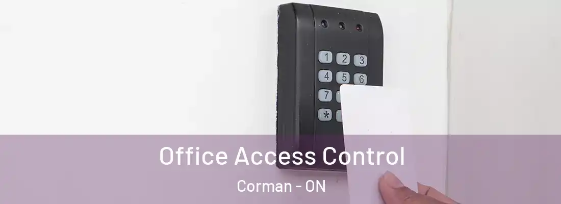  Office Access Control Corman - ON