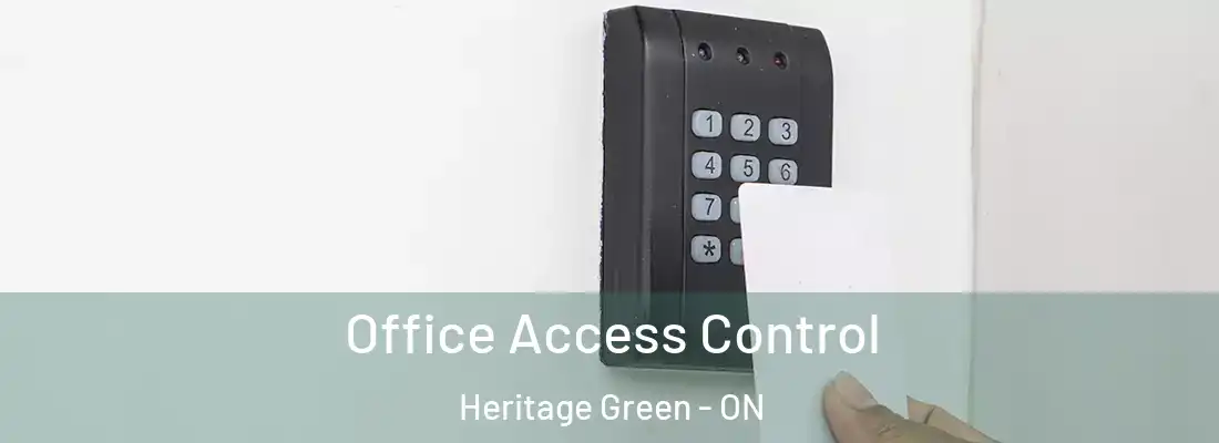  Office Access Control Heritage Green - ON