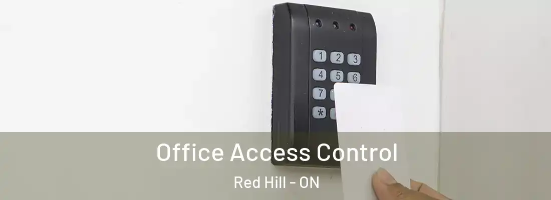  Office Access Control Red Hill - ON