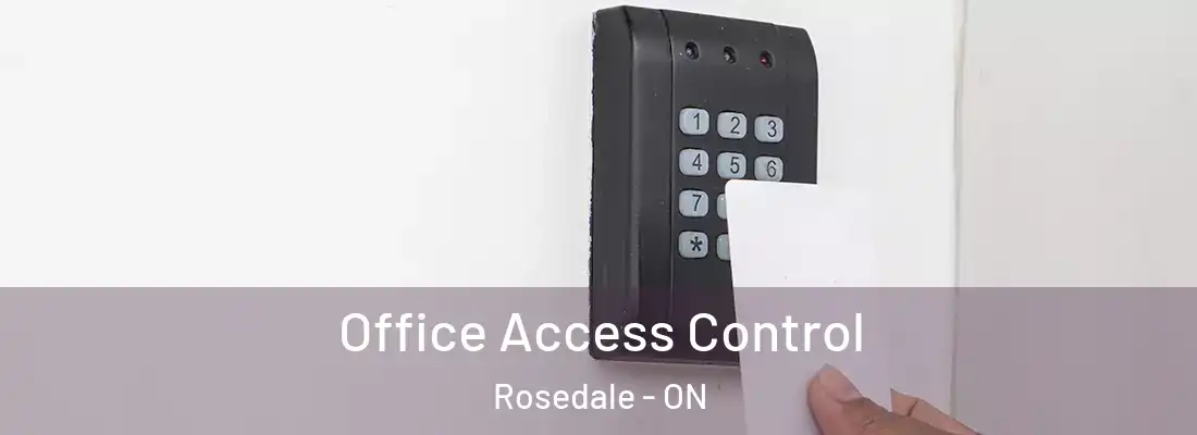  Office Access Control Rosedale - ON