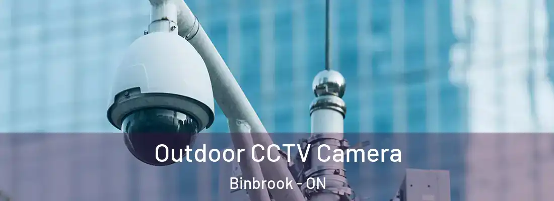  Outdoor CCTV Camera Binbrook - ON