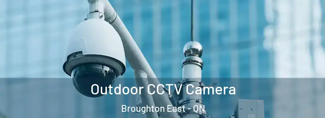  Outdoor CCTV Camera Broughton East - ON